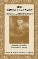 The Dominguez Family: A Mexican-American Journey 0788425277 Book Cover