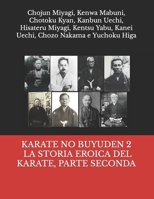 Karate No Buyuden 2 - La Storia Eroica del Karate, Parte Seconda B09NRZFS93 Book Cover