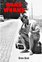 Road Works 1678089966 Book Cover