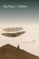 Big Dogs and Flyboys 087074514X Book Cover