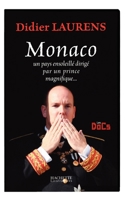 Monaco, un pays ensoleillé dirigé par un prince magnifique (Essais et Documents) 2012372600 Book Cover