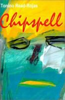 Chipspell 0595123031 Book Cover