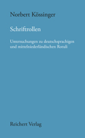 Schriftrollen: Untersuchungen Zu Deutschsprachigen Und Mittelniederlandischen Rotuli 3954902796 Book Cover