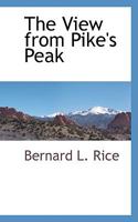 The View from Pike's Peak 1103731130 Book Cover