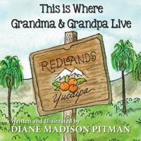 This Is Where Grandma and Grandpa Live 148410224X Book Cover