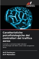 Caratteristiche psicofisiologiche dei controllori del traffico aereo (Italian Edition) 6205246953 Book Cover