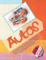 Einfaches Malbuch für Jungs - Autos. Groß 300+ Seiten. Mehr als 100 Autos: Volkswagen, Ford, Alfa Romeo, Land Rover, Chrysler, Opel und andere. Großes Malbuch für Teenager (German Edition) 1673129900 Book Cover