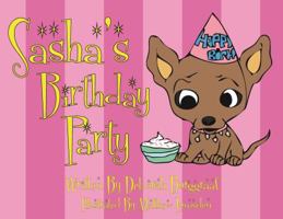 Sasha's Birthday Party 0692466134 Book Cover