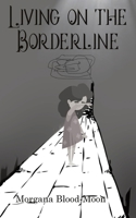Living on the Borderline B0CLSTLQDC Book Cover