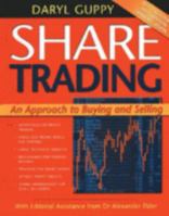 Share Trading: An Approach to Buying and Selling 1875857222 Book Cover