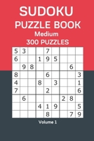 Sudoku Puzzle Book Medium: 300 Puzzles Volume 1 B08CJSK5BM Book Cover