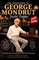 The Adventures Of George Mondrut B0H9HDTPCV Book Cover