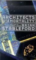 Architects of Emortality (Emortals, Book 2) 0812576438 Book Cover