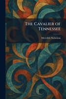 1928 CAVALIER OF TENNESSEE FLORIDA MISSISSIPPI BEFORE CIVIL WAR PARTIAL DJ GIFT 1025541200 Book Cover