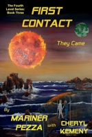 First Contact (The Fourth Level Series) 1737624826 Book Cover