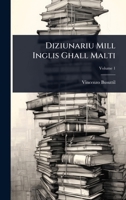 Diziunariu Mill Inglis Ghall Malti 1024900207 Book Cover