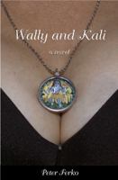 Wally and Kali 0615685226 Book Cover