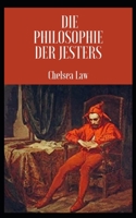 DIE PHILOSOPHIE DER JESTERS B09FNLMCVN Book Cover
