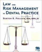 Law and Risk Management in Dental Practice 0867154160 Book Cover