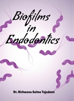 Biofilms in Endodontics B0FPCGGT2J Book Cover