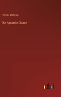 The Apostolic Church 3385214998 Book Cover