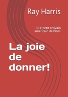 La joie de donner! B0BHMZHMR9 Book Cover