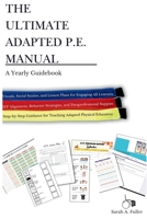 The Ultimate Adapted P.E. Manual: A Yearly Guidebook B0FZGL2TSK Book Cover