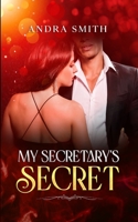 My Secretary's Secret B0C526FCGL Book Cover