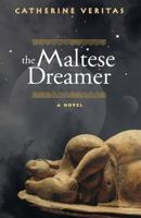 The Maltese Dreamer 0991363809 Book Cover
