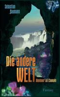 DIE ANDERE WELT: Abenteuer auf Chamakh 3842367759 Book Cover