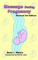 Massage During Pregnancy 098237660X Book Cover