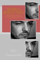 Rodrigo García Olza: HIDALGO TWINS 1523829389 Book Cover