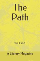 The Path: A Literary Magazine 1075618460 Book Cover