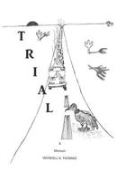Trial 0999176420 Book Cover