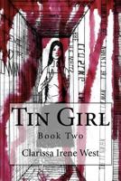 Tin Girl 1979322813 Book Cover