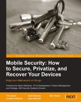 Mobile Security: How to Secure, Privatize and Recover Your Devices 1849693609 Book Cover