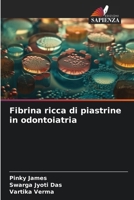 Fibrina ricca di piastrine in odontoiatria (Italian Edition) 620776188X Book Cover