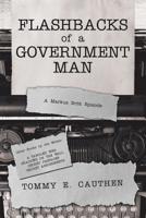 Flashbacks of a Government Man : A Markus Britt Episode 1796037788 Book Cover