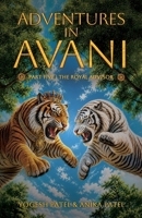Adventures in Avani: The Royal Advisor 196545707X Book Cover