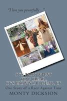 It's Not What You Hear, It's How You Hear It: One Story of a Race Against Time 1481289802 Book Cover