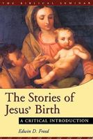 The Stories Of Jesus' Birth: A Critical Introduction (Understanding the Bible and Its World) 0567080463 Book Cover