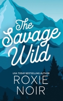 The Savage Wild 1957049251 Book Cover