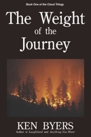 The Weight of the Journey B08F6RYGMX Book Cover