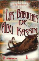 Las Babuchas de Abu Kassim 9685270309 Book Cover