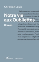 Notre vie aux Oubliettes (Écritures) (French Edition) 2140339347 Book Cover