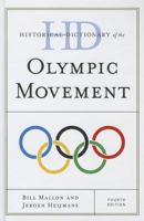 Historical Dictionary of the Olympic Movement 0810872498 Book Cover