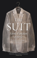 The Suit: Form, Function and Style 1789144965 Book Cover