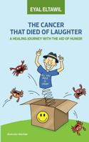 The Cancer that Died of Laughter 172408657X Book Cover