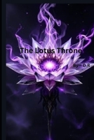 The Lotus Throne B0F3HTYJXT Book Cover