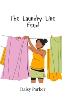 The Laundry Line Feud 990801689X Book Cover